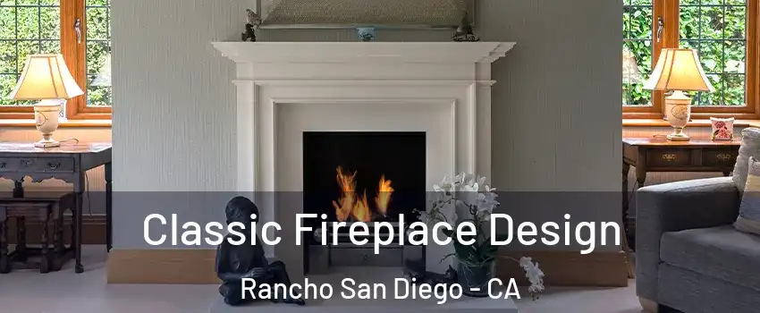  Classic Fireplace Design Rancho San Diego - CA
