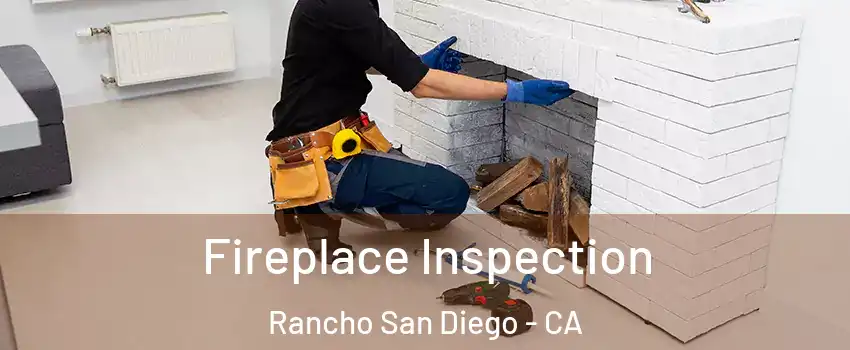  Fireplace Inspection Rancho San Diego - CA