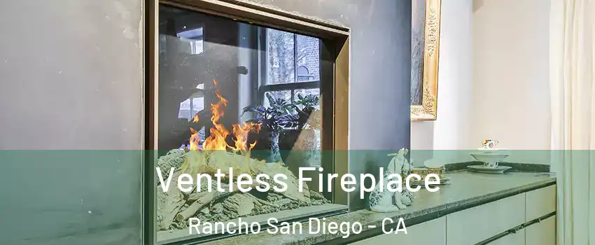  Ventless Fireplace Rancho San Diego - CA